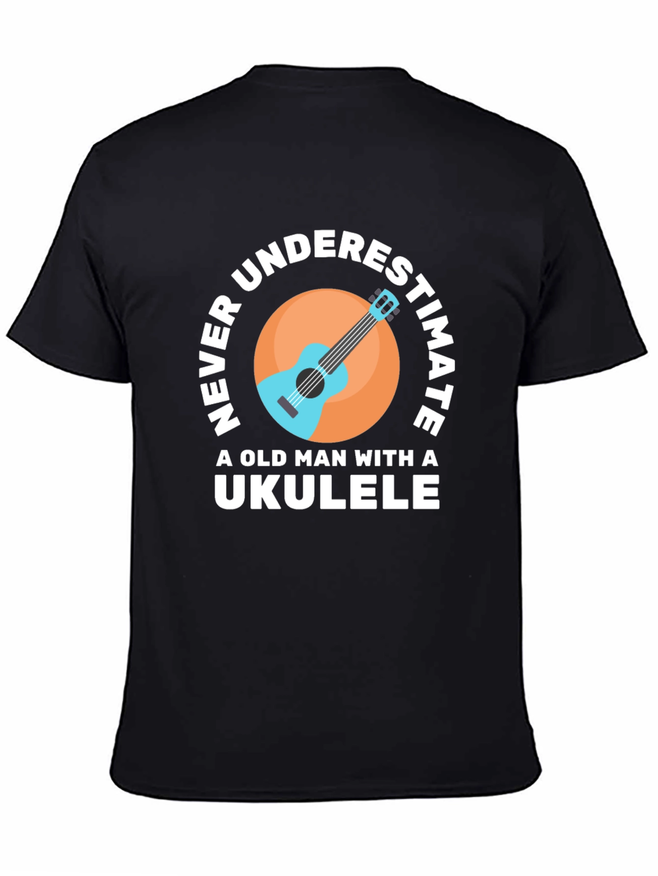 Never Underestimate Ukulele T-Shirt