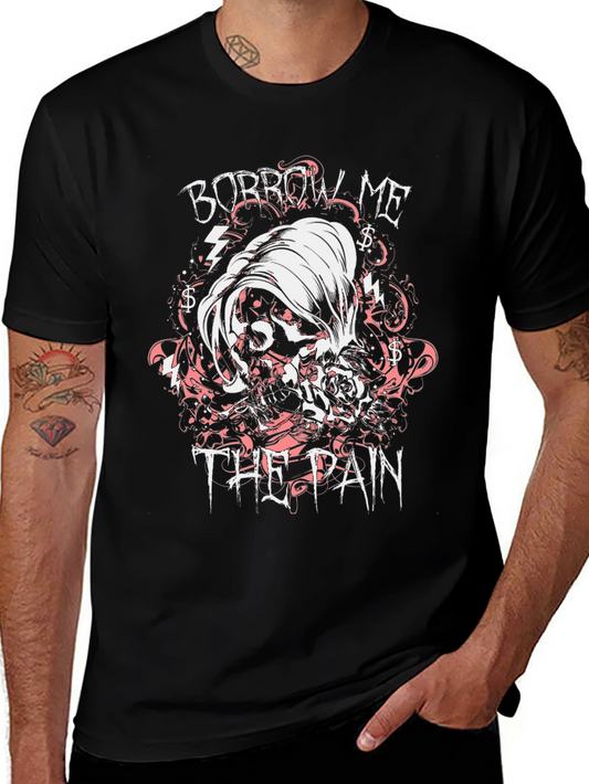 Borrow Me The Pain Graphic Tee