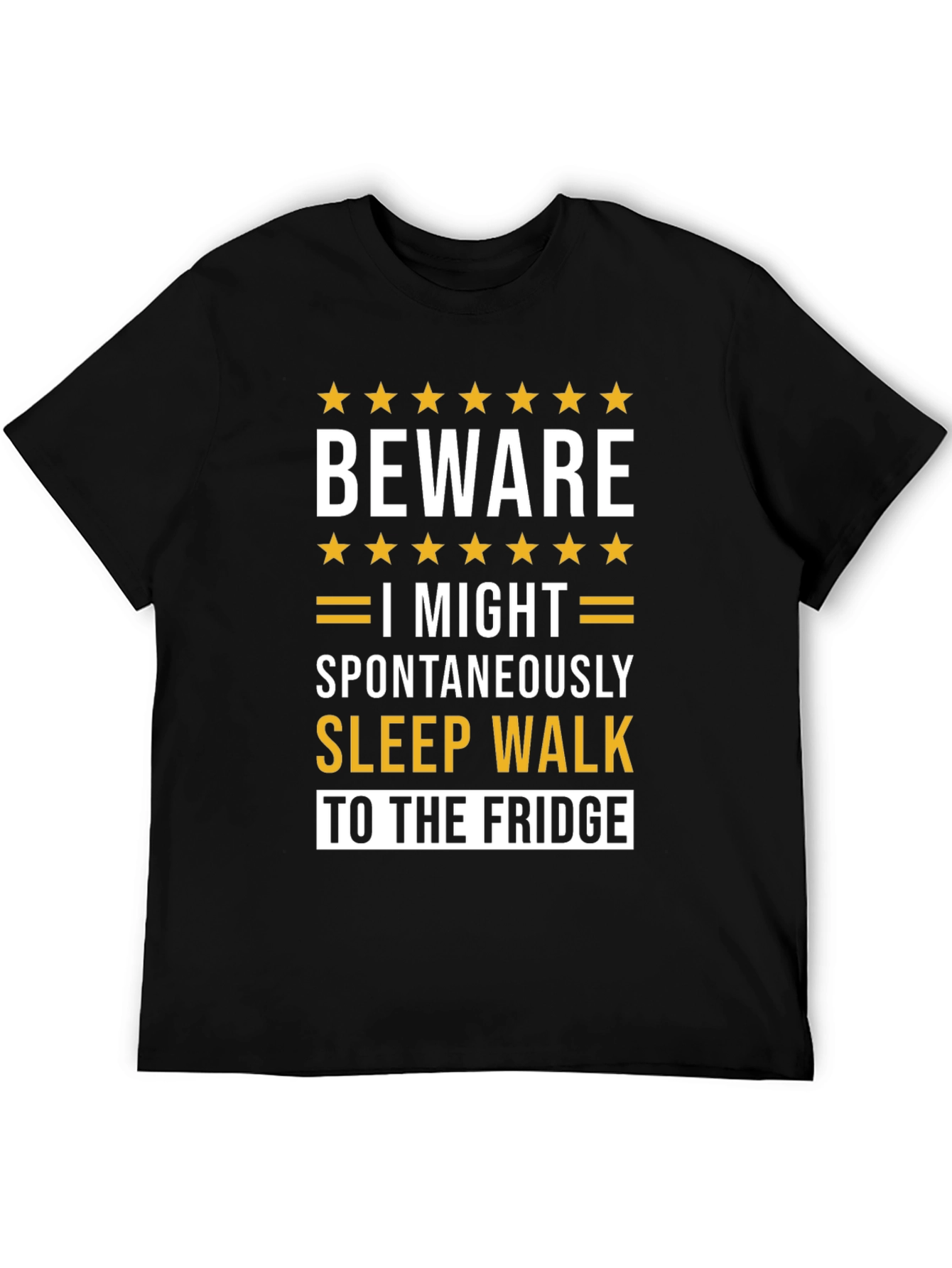 Beware Sleepwalking T-Shirt - Funny Fridge Raid Tee