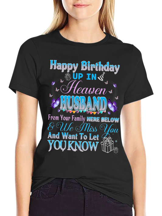 Husband Birthday in Heaven Memorial T-Shirt