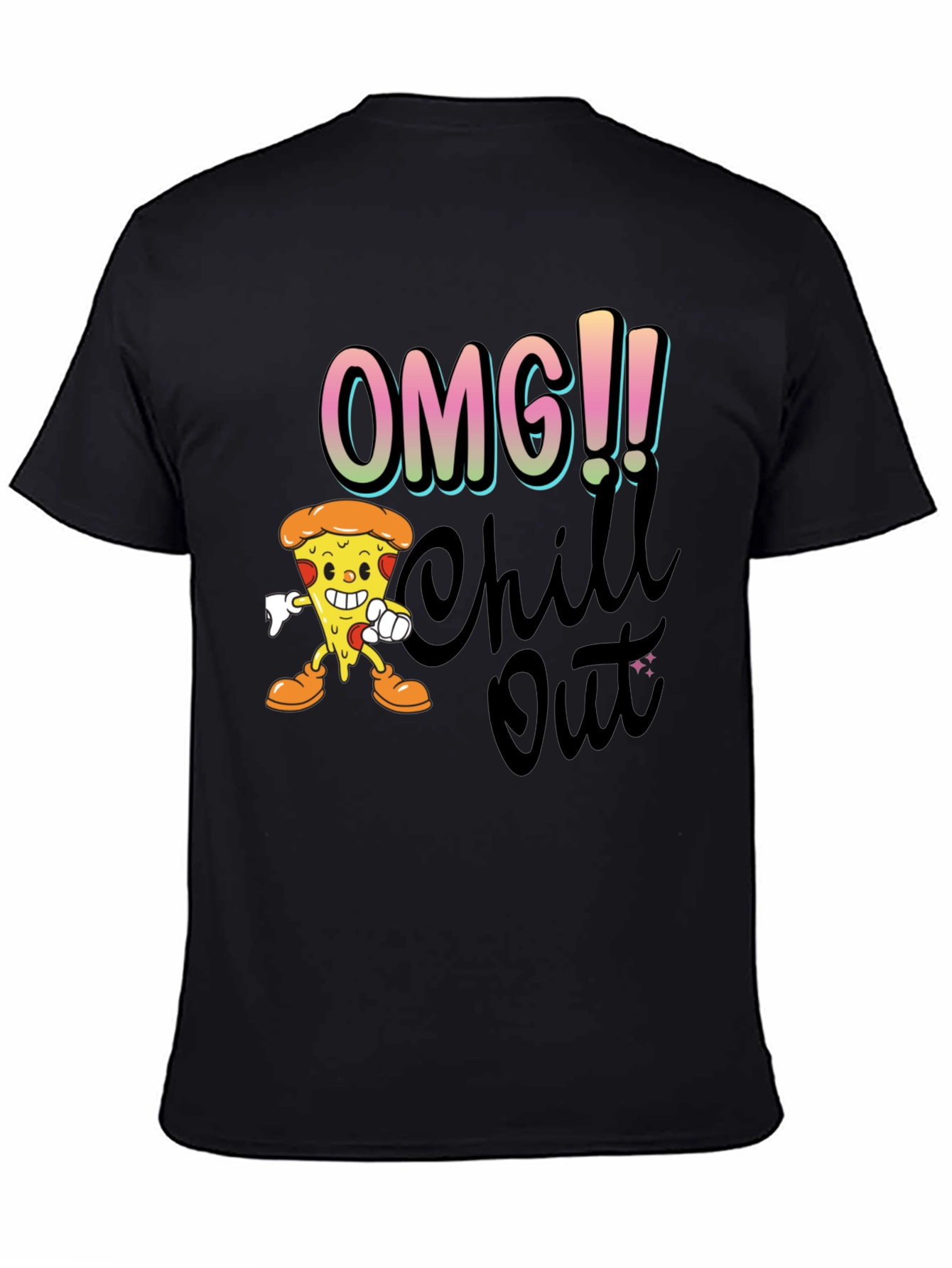 OMG Chill Out Pizza Graphic Tee