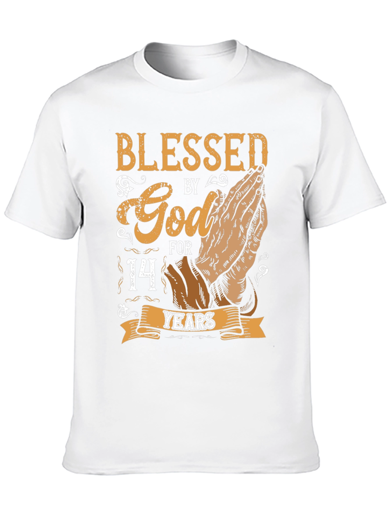 Blessed By God 14 Years T-Shirt
