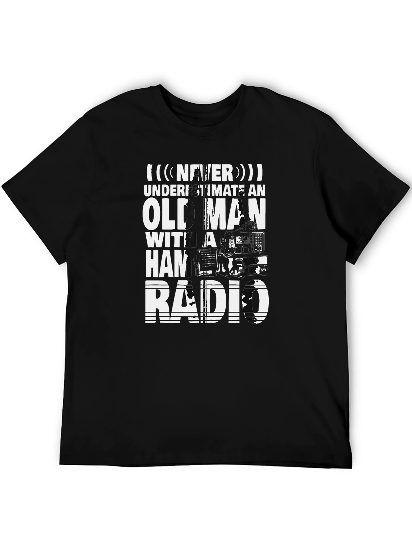 Old Man Ham Radio T-Shirt: Never Underestimate