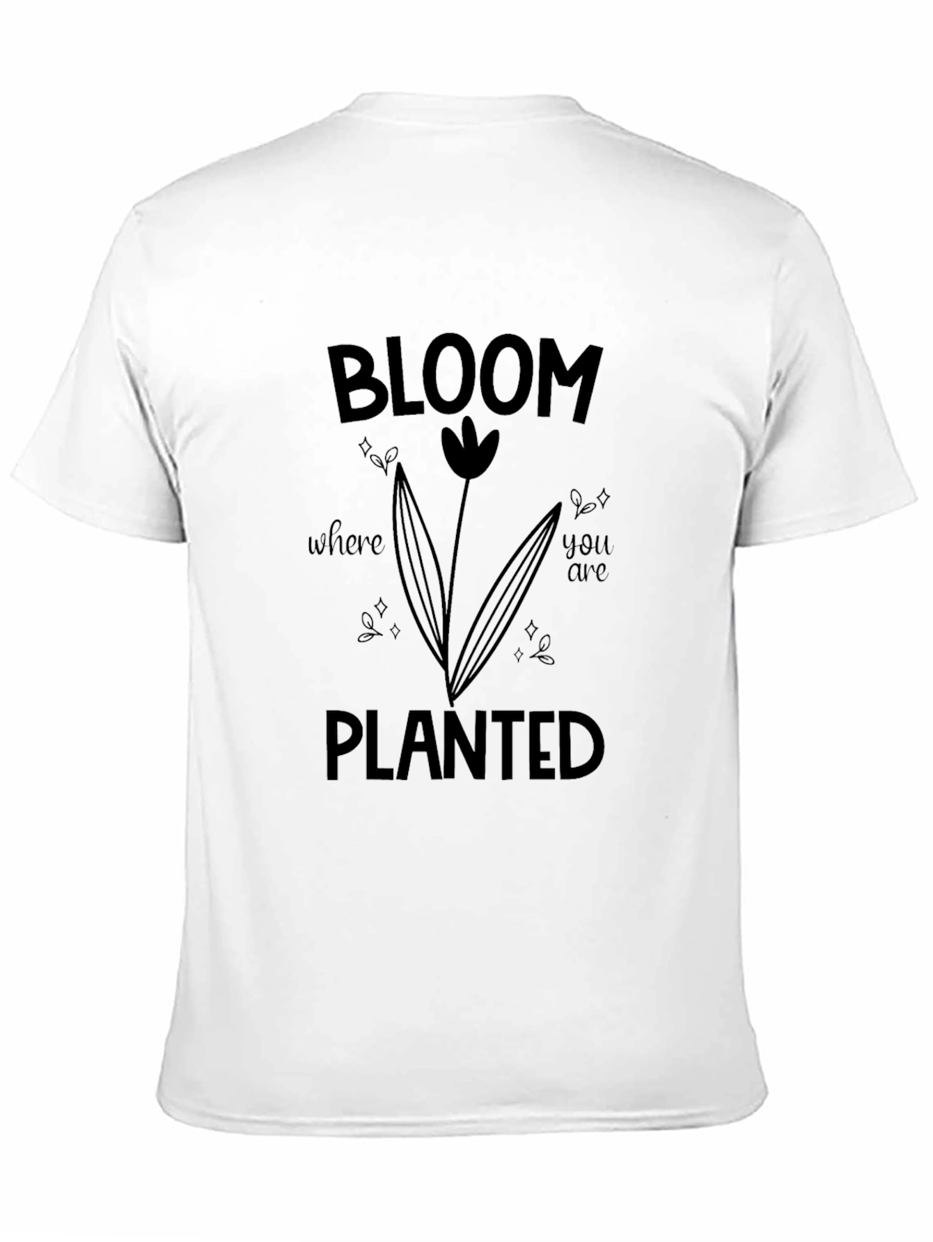 Bloom Where You are Planted Graphic Tee
