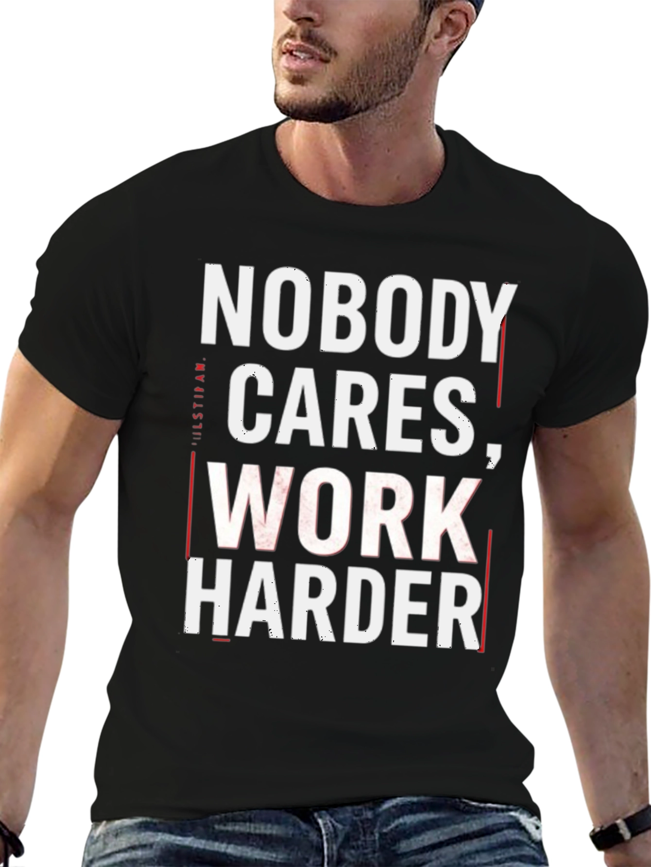 Motivational Nobody Cares Graphic T-Shirt