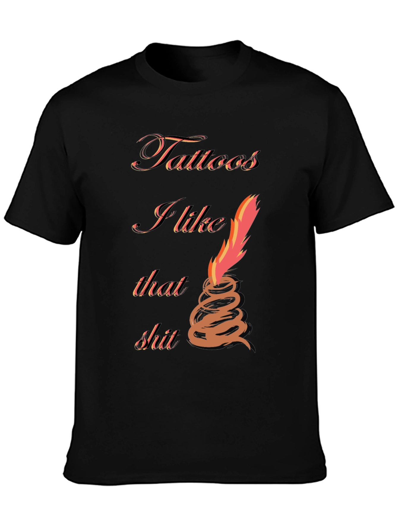 Tattoos I Like That Shirt - Stylish Graphic Tee