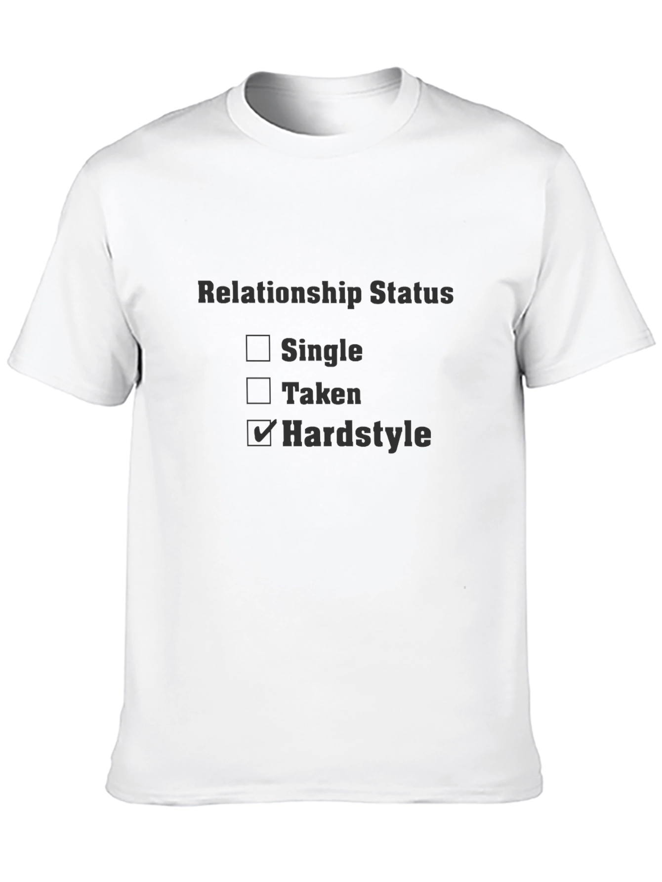 Hardstyle Relationship Status Graphic Tee