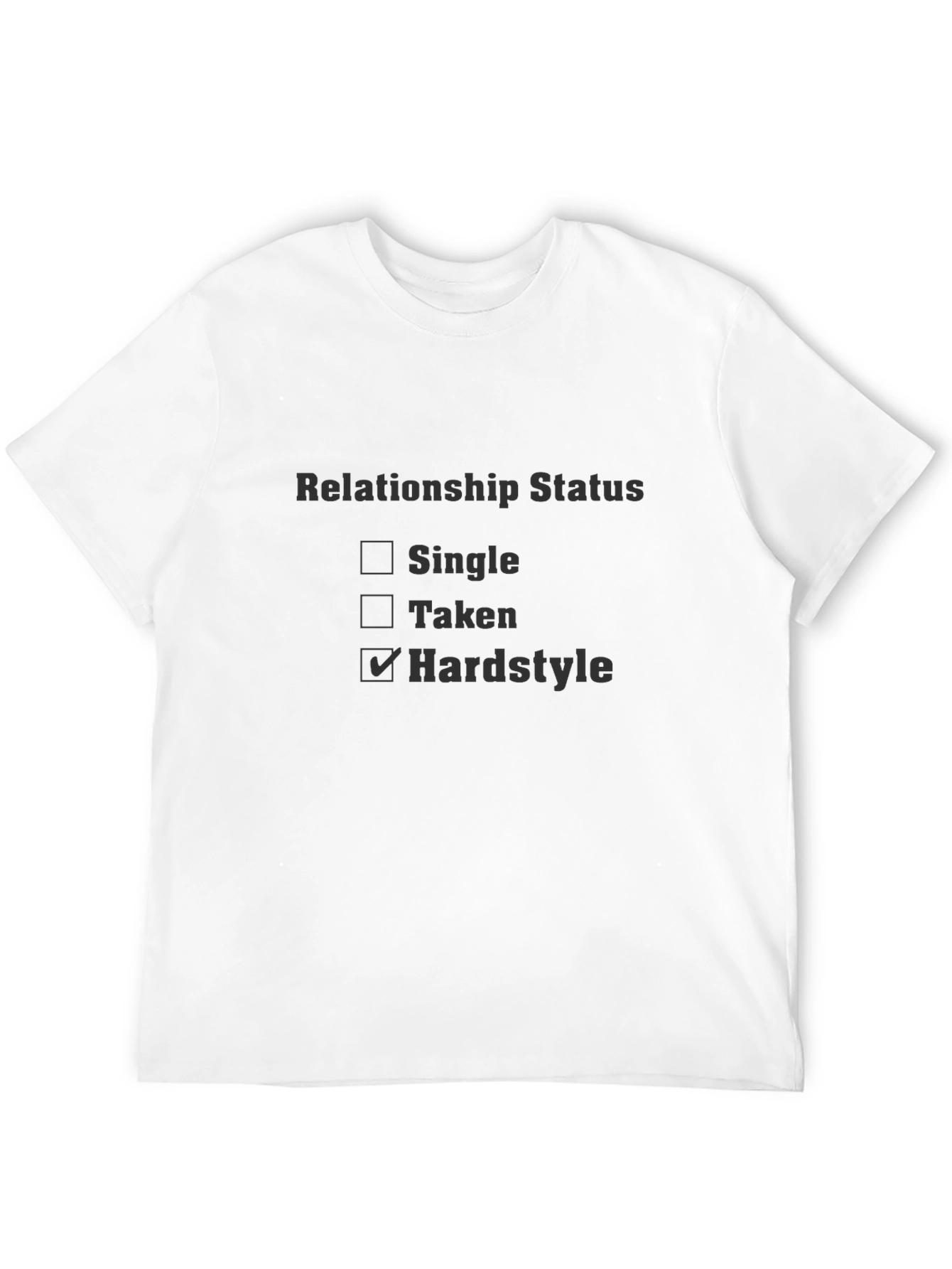 Hardstyle Relationship Status Graphic Tee