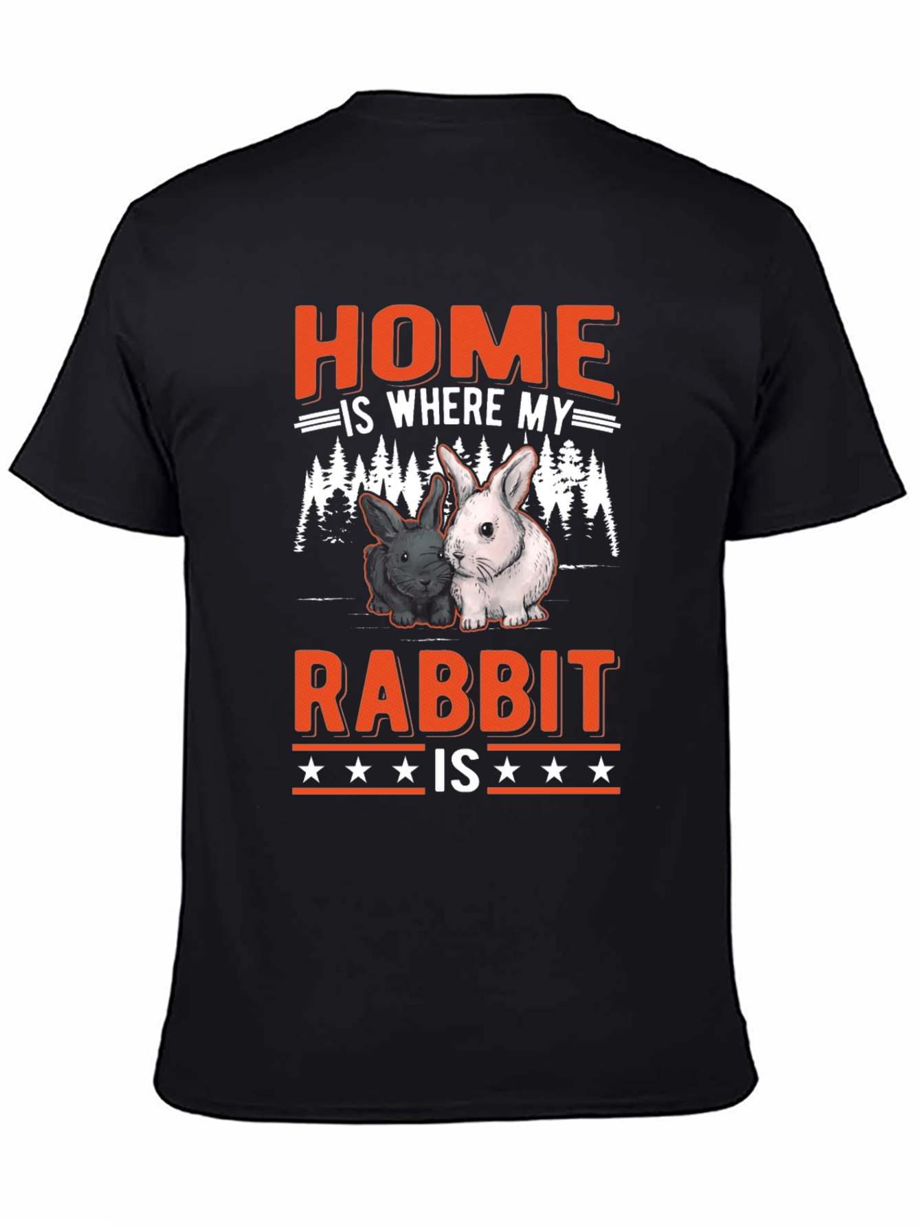 Home is Where My Rabbit Is T-Shirt