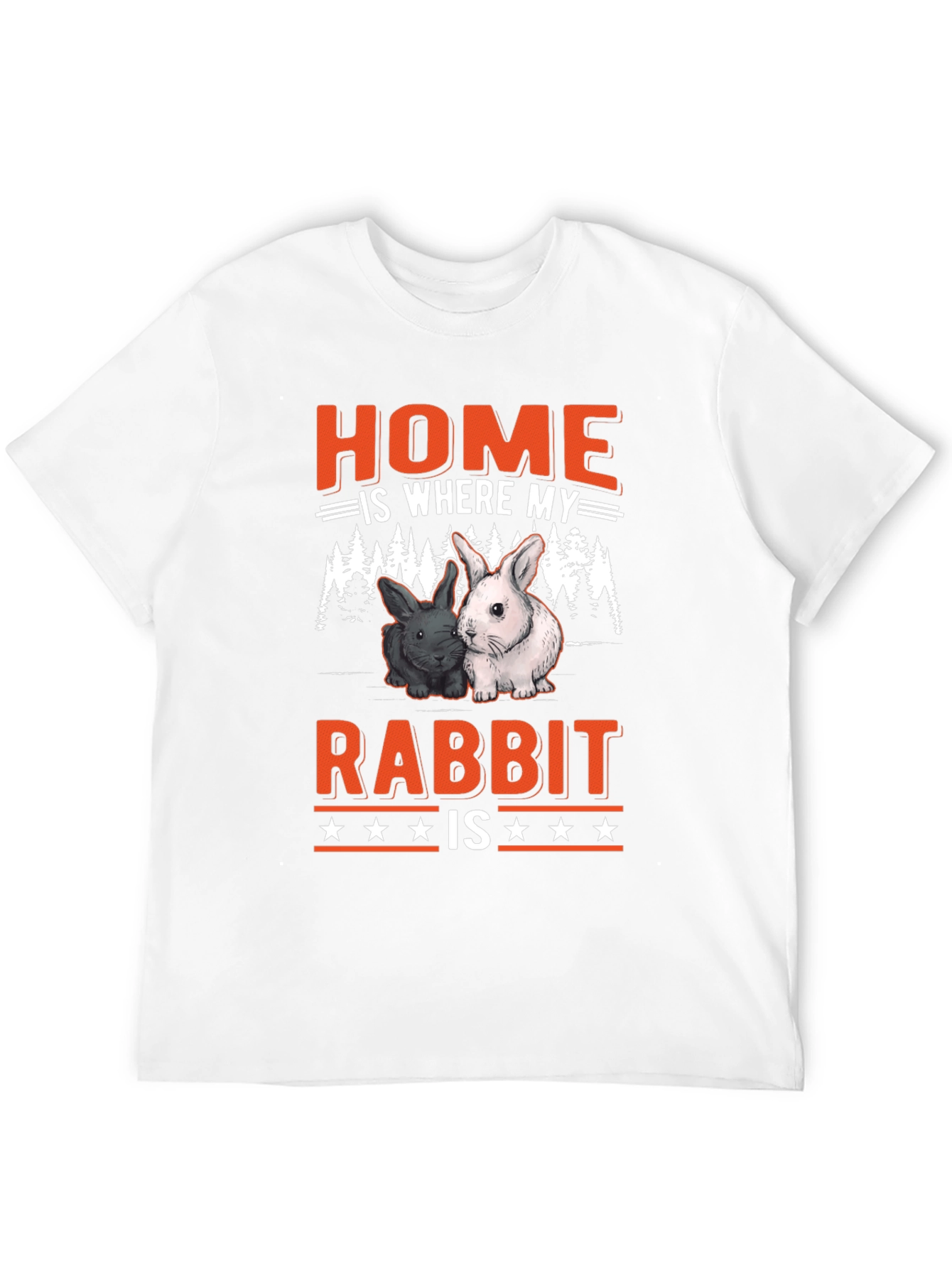 Home is Where My Rabbit Is T-Shirt