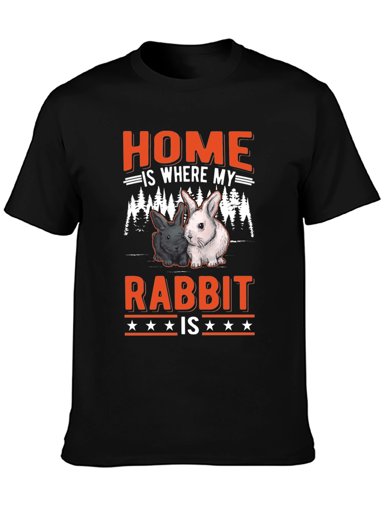 Home is Where My Rabbit Is T-Shirt