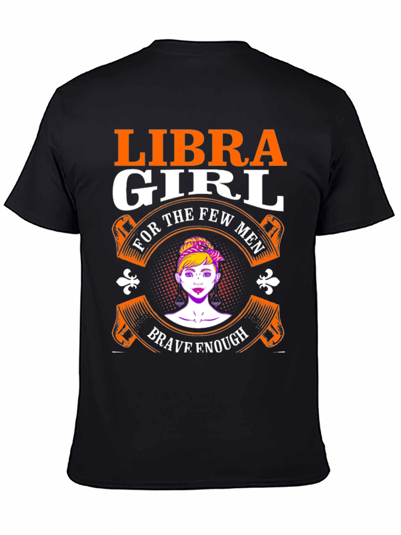 Libra Girl T-Shirt - Brave Enough Design