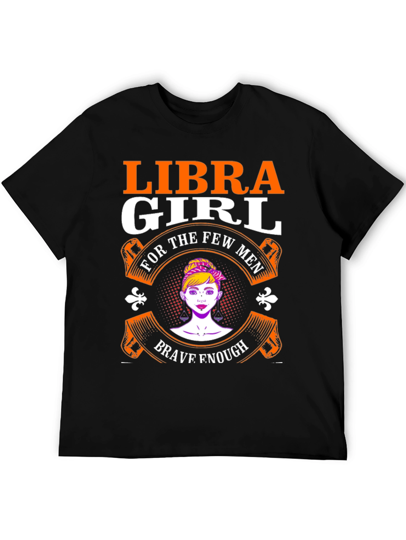 Libra Girl T-Shirt - Brave Enough Design