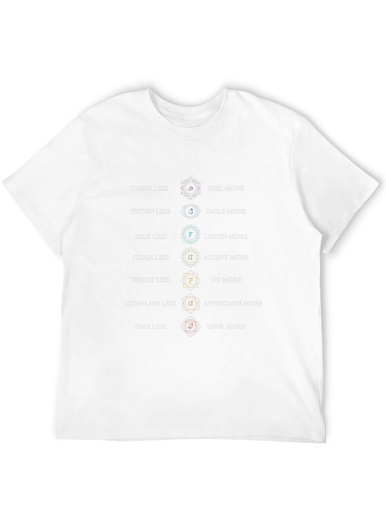Chakra Affirmation T-Shirt - Think Less Feel More