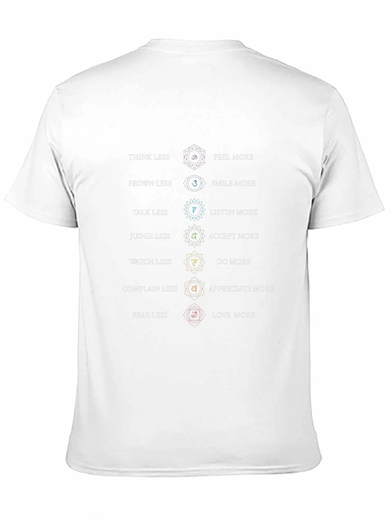Chakra Affirmation T-Shirt - Think Less Feel More