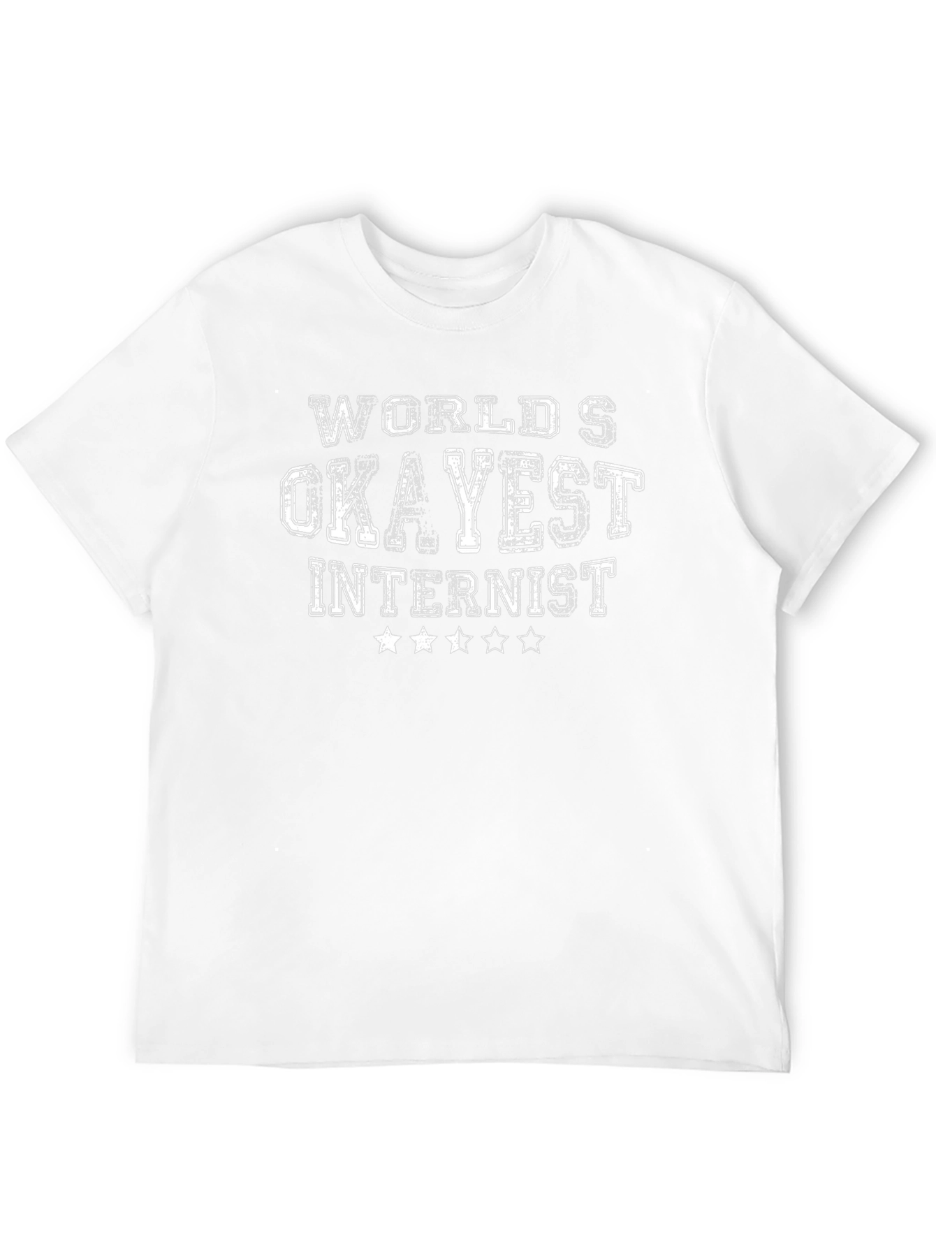 Okayest Internist Graphic T-Shirt