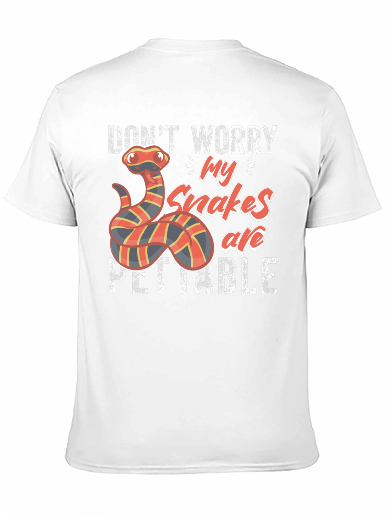 Snakes are PETTABLE Funny T-Shirt