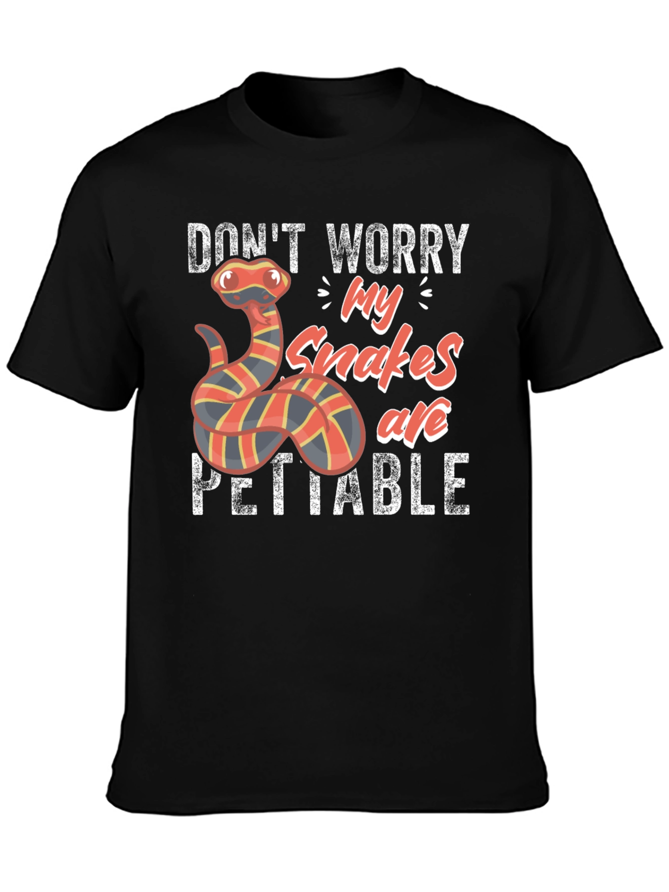 Snakes are PETTABLE Funny T-Shirt