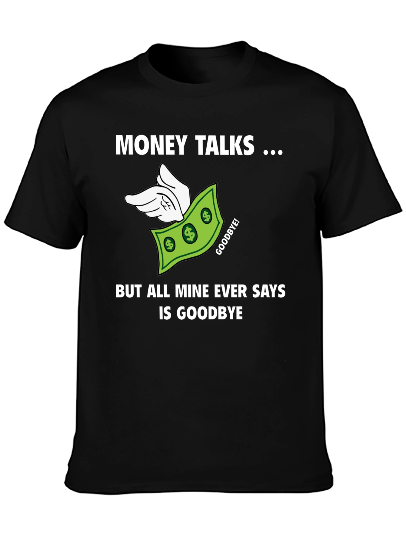 Money Talks Mens Graphic T-Shirt