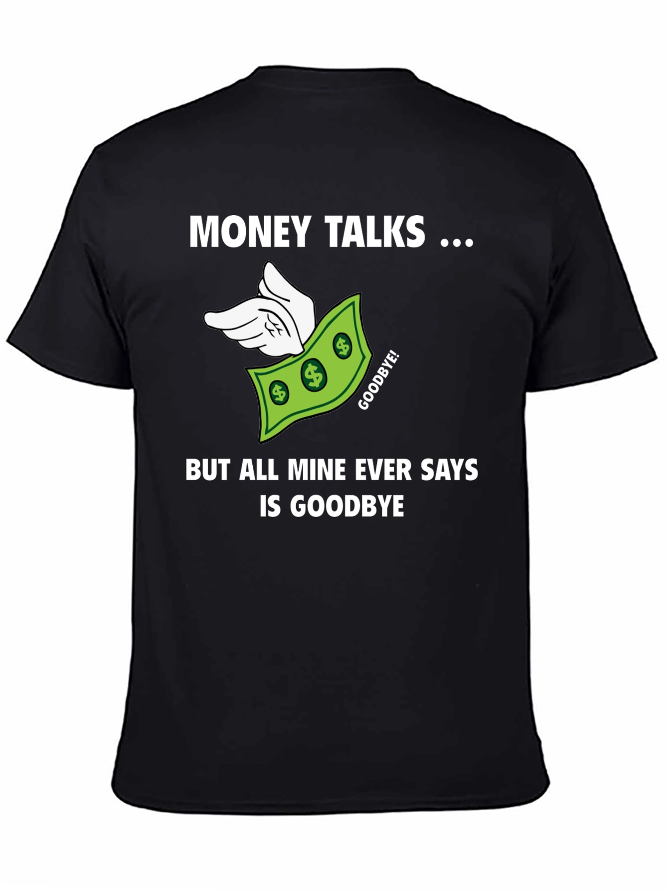 Money Talks Mens Graphic T-Shirt
