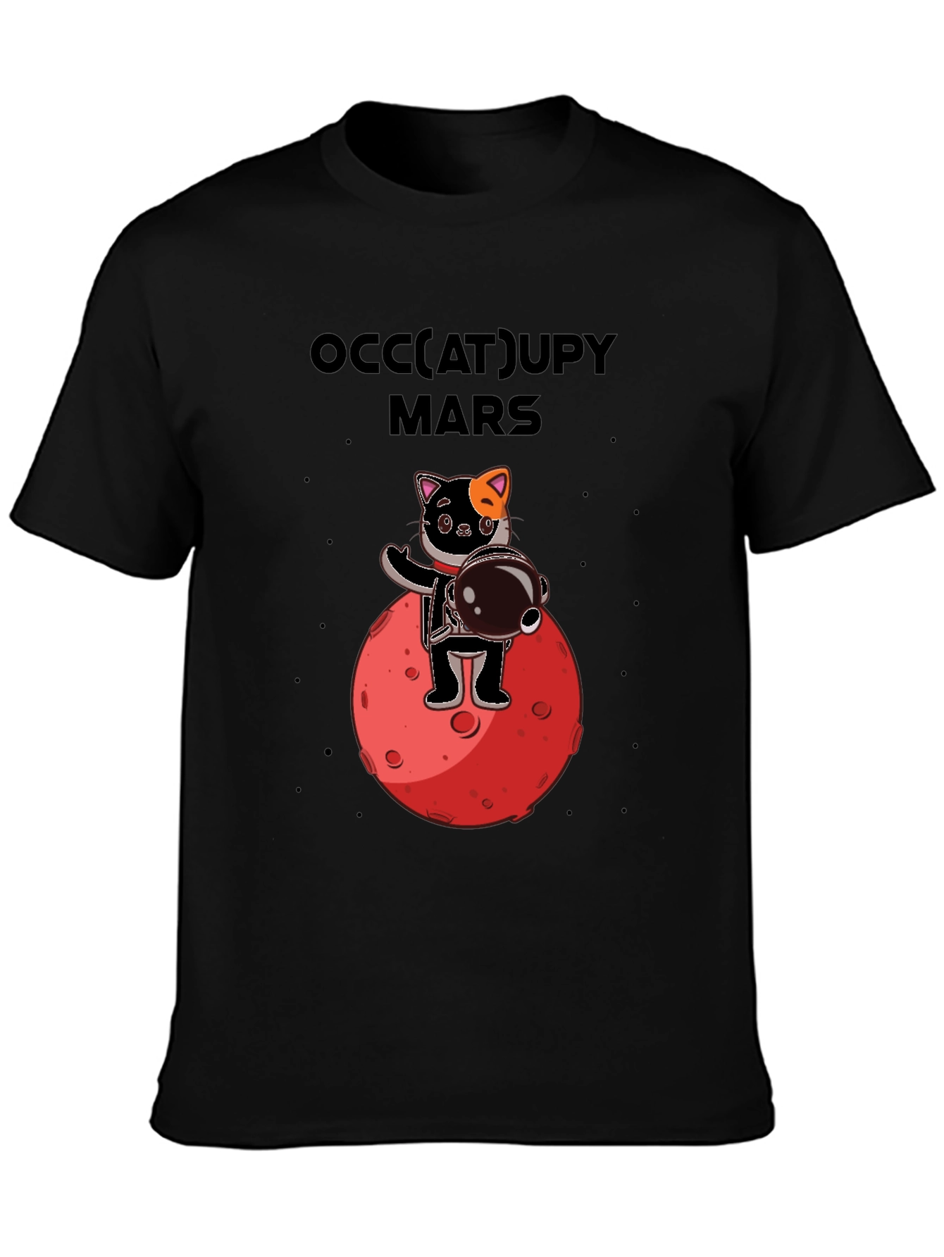 Occupy Mars Cat Graphic T-Shirt Space Humor Tee