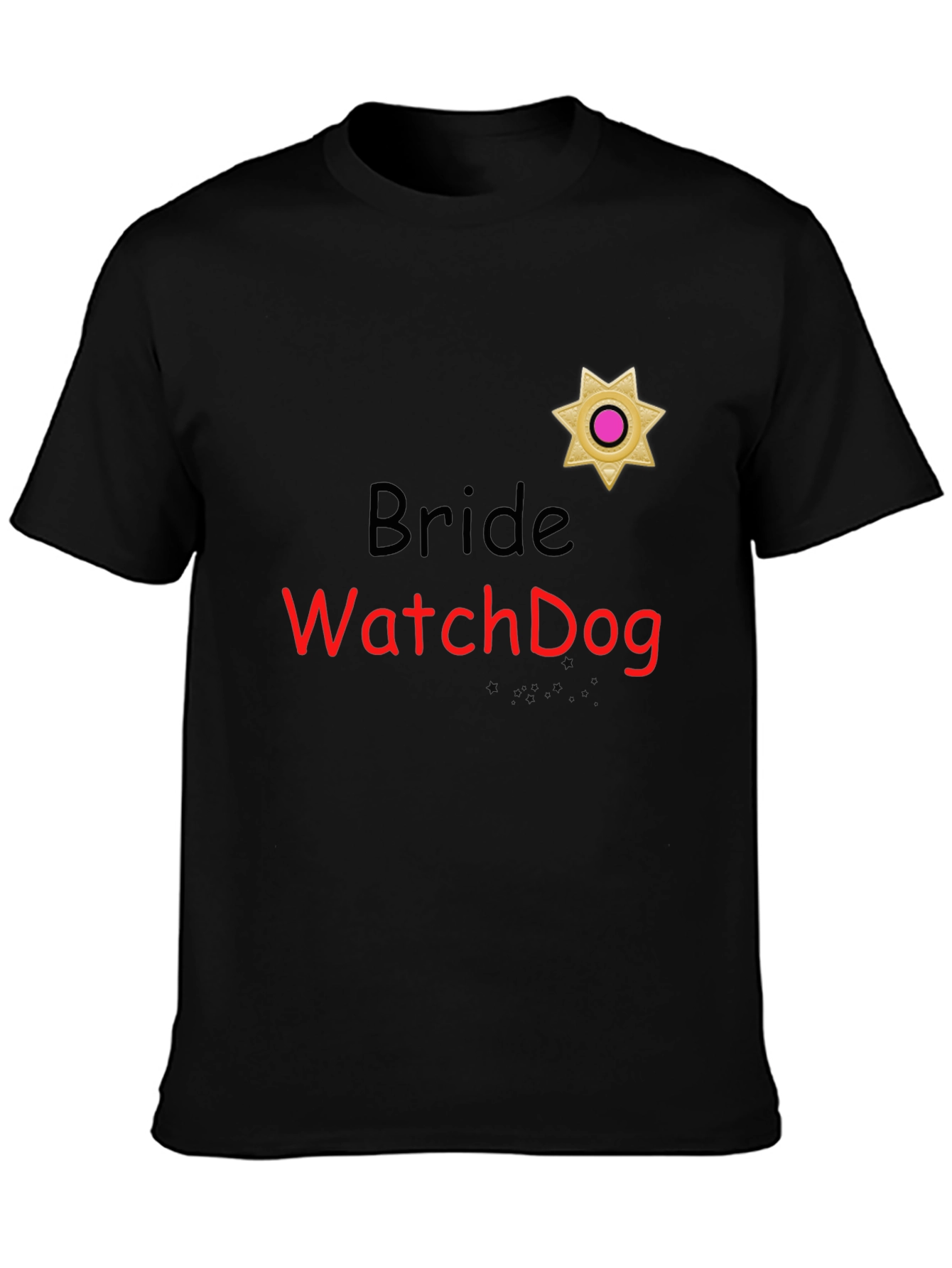Bride Watchdog Graphic T-Shirt