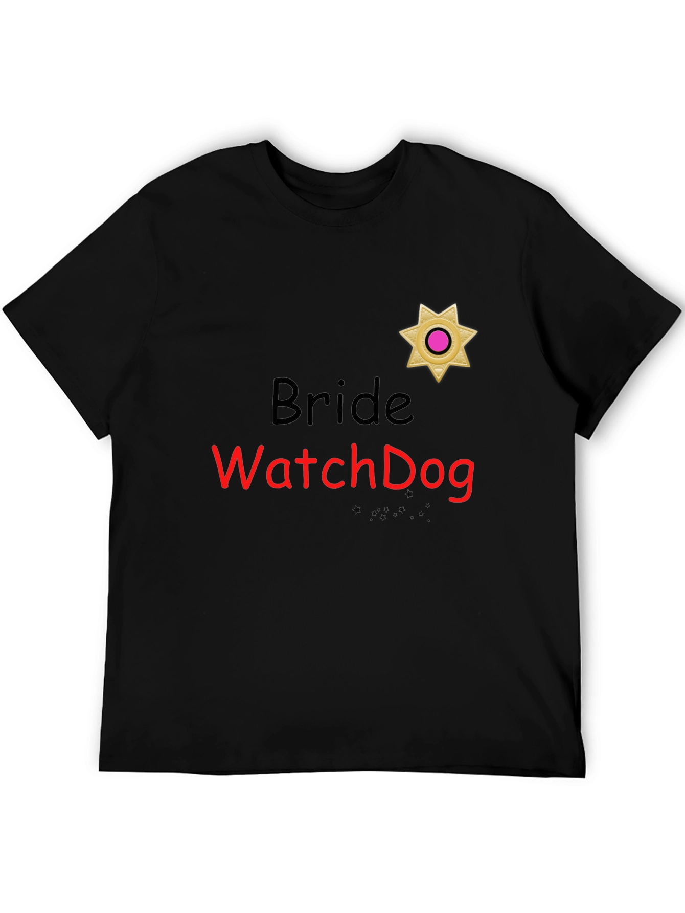 Bride Watchdog Graphic T-Shirt