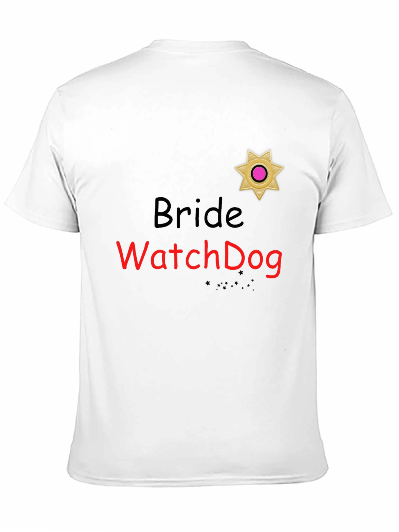 Bride Watchdog Graphic T-Shirt