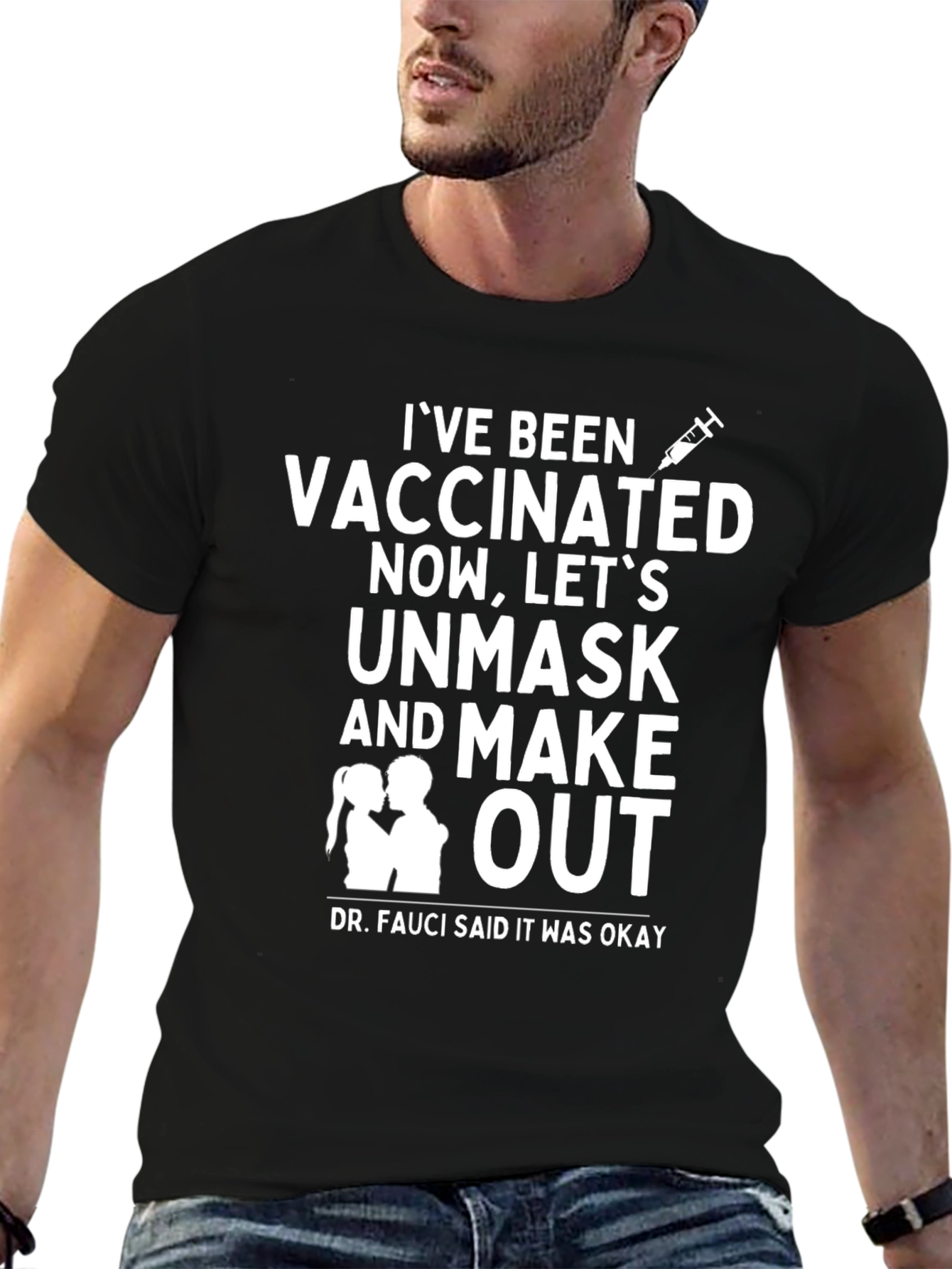 Vaccinated T-Shirt - Unmask & Make Out!
