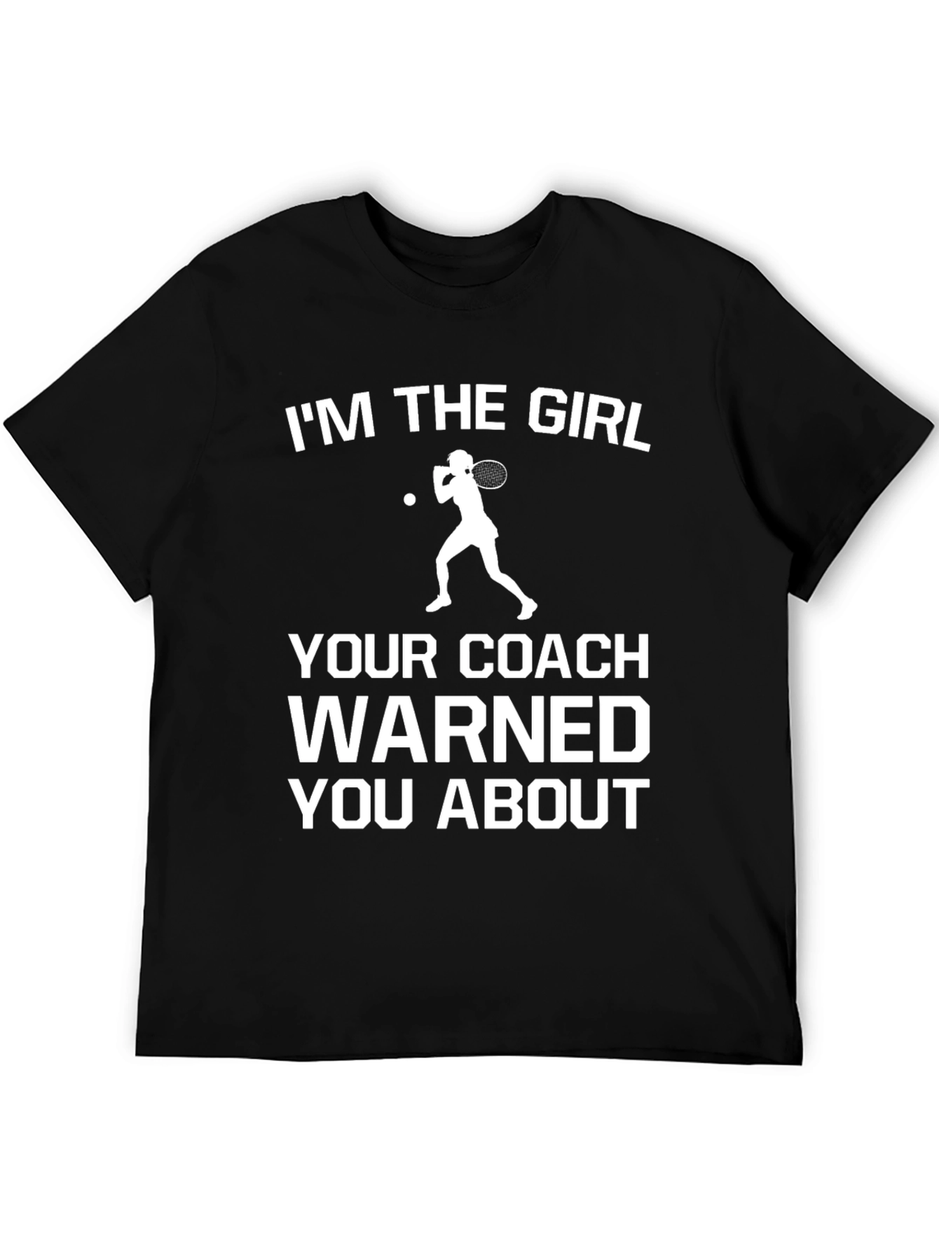 Im The Girl Tennis T-Shirt