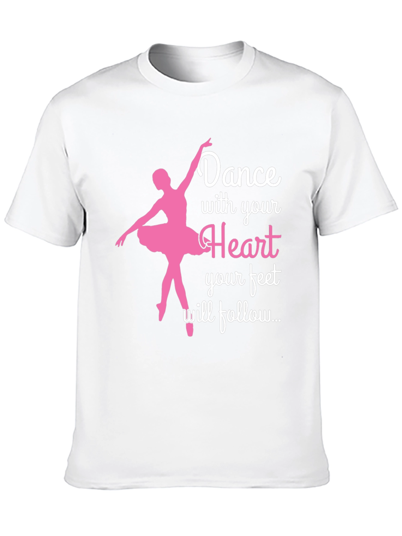 Dance with Your Heart T-Shirt