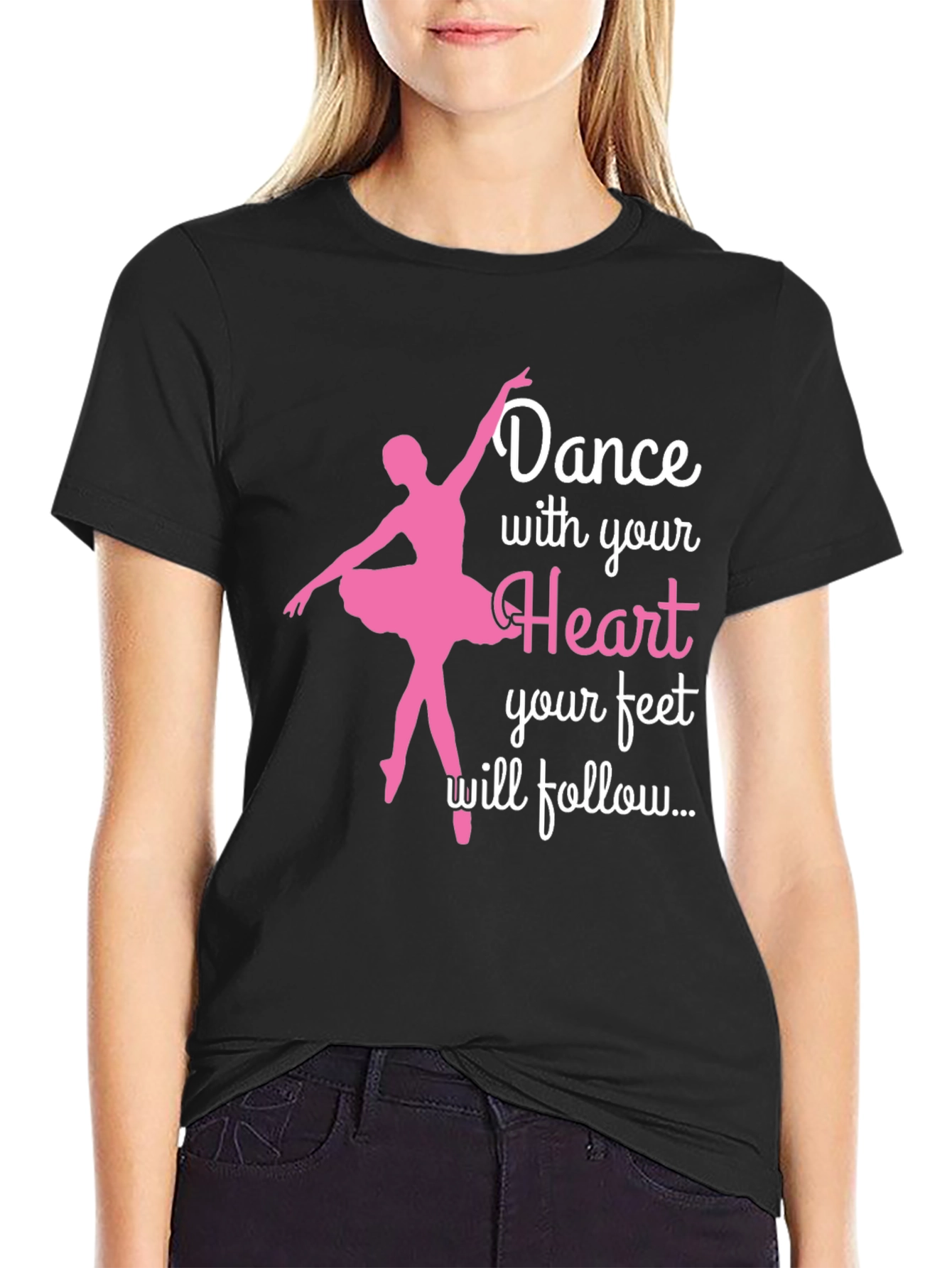 Dance with Your Heart T-Shirt