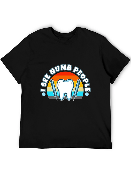 I See Numb People Dental T-Shirt