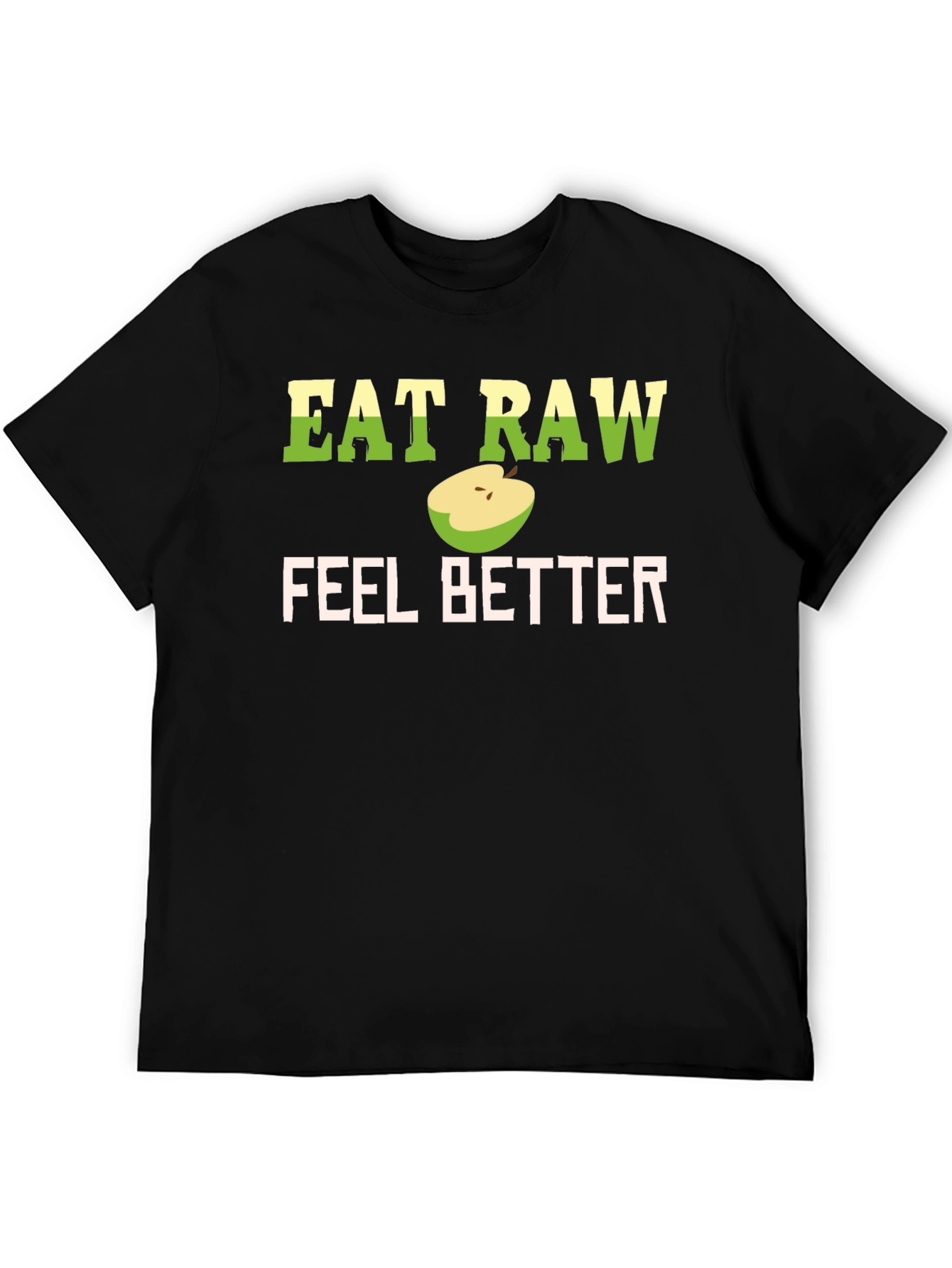 Eat Raw Feel Better T-Shirt - Black