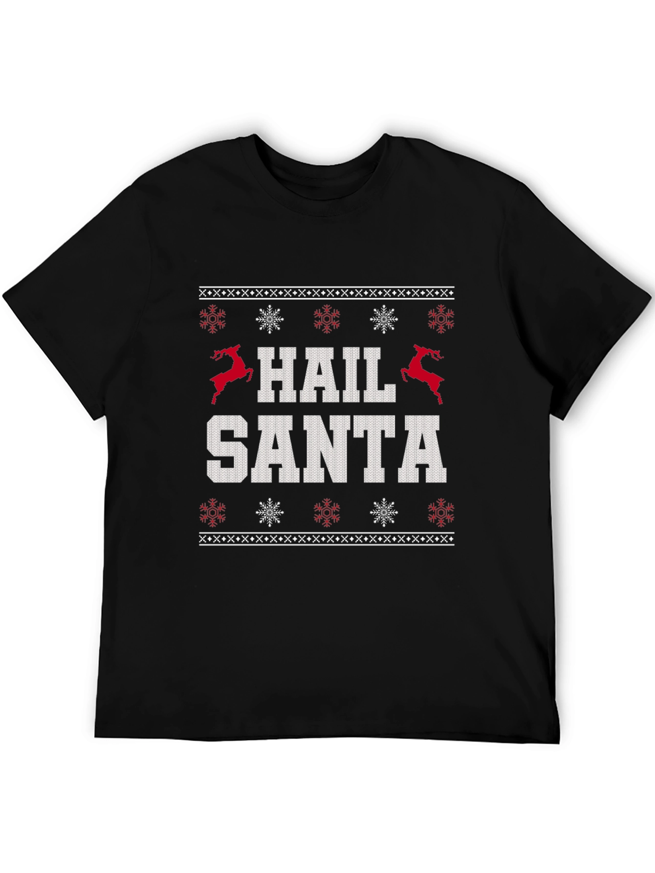 Hail Santa Ugly Christmas Sweater T-Shirt