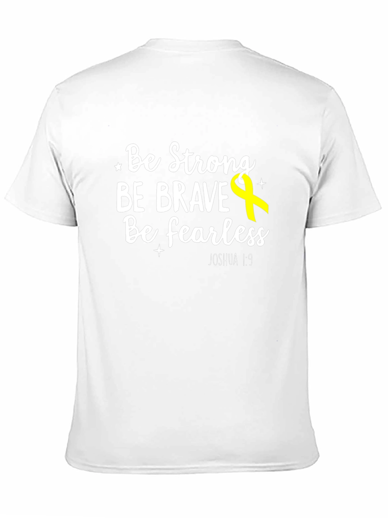 Be Strong Brave Fearless T-Shirt
