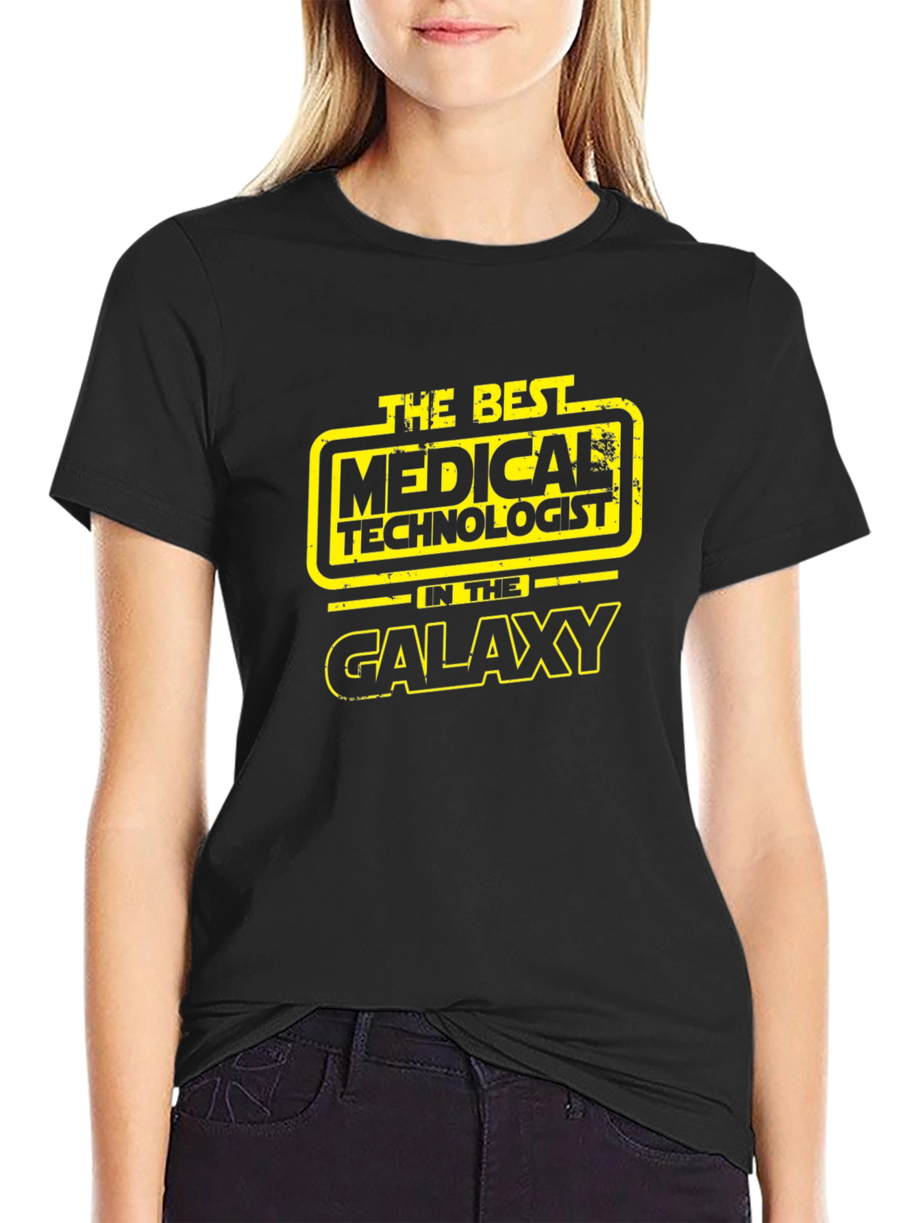 Medical Technologist T-Shirt - Galaxys Best
