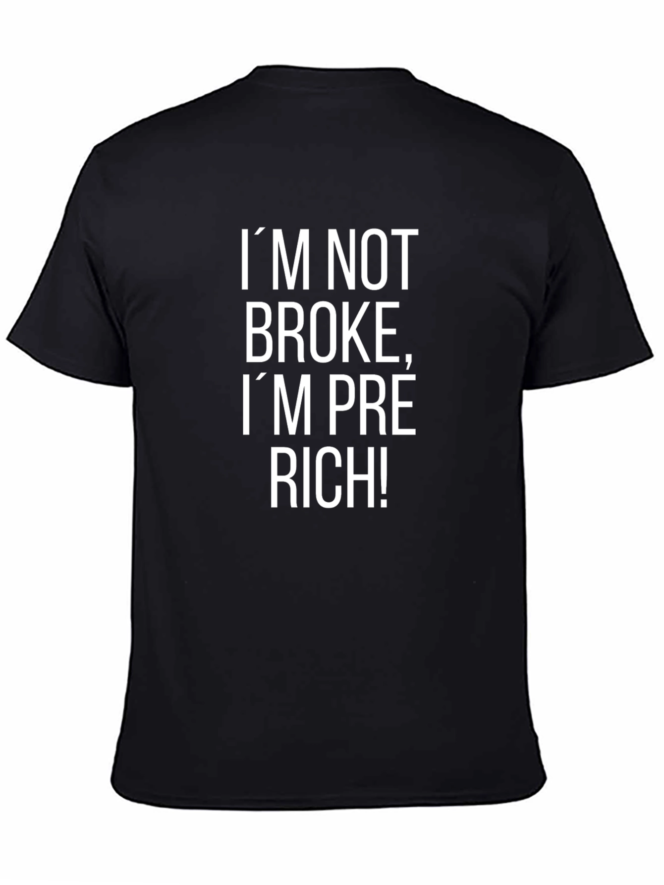 Pre-Rich Graphic Tee -  Funny Slogan T-Shirt