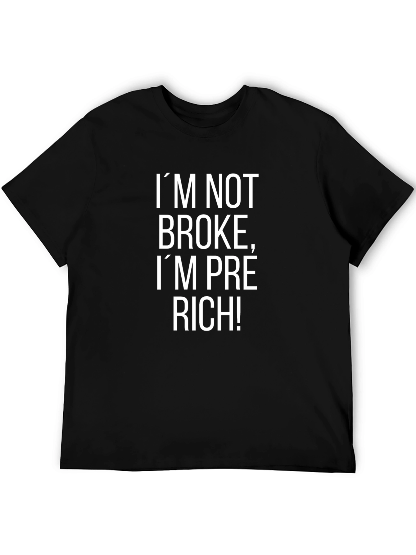 Pre-Rich Graphic Tee -  Funny Slogan T-Shirt