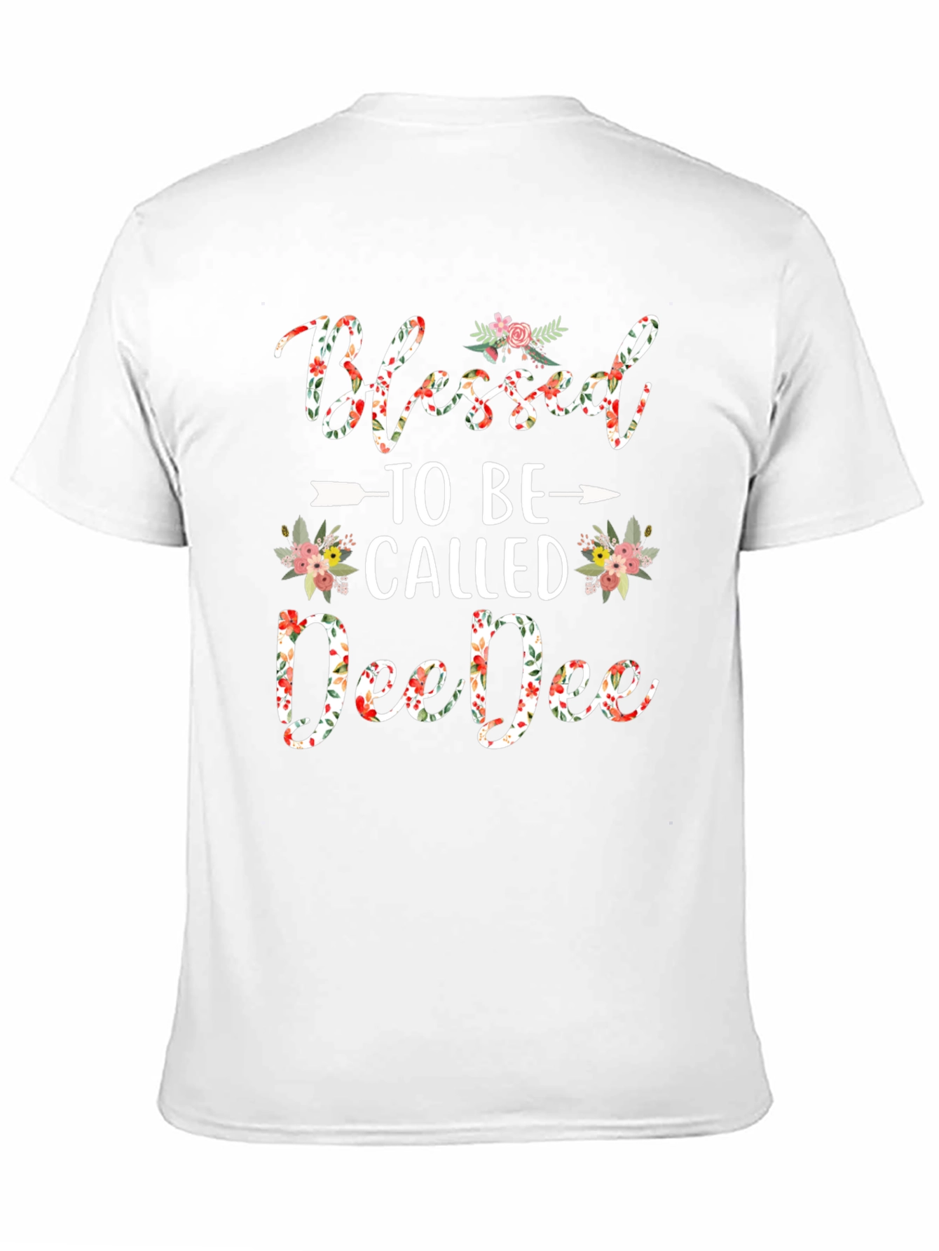 Blessed to Be Called DeeDee T-Shirt