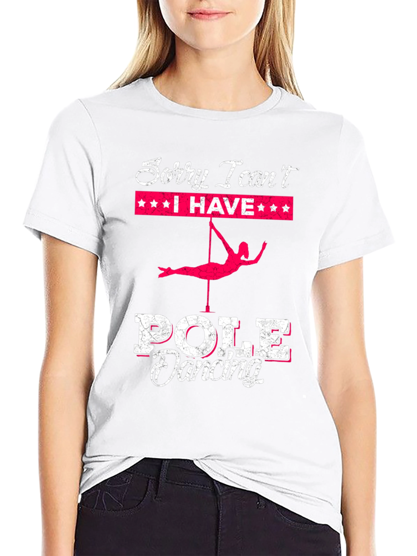 Pole Dancing T-Shirt: Sorry I Cant Pole Dancing