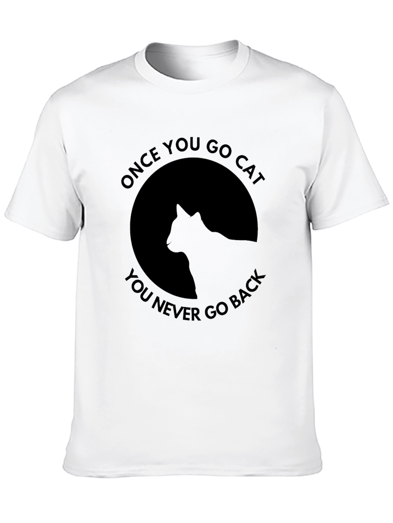 Once You Go Cat Black T-Shirt