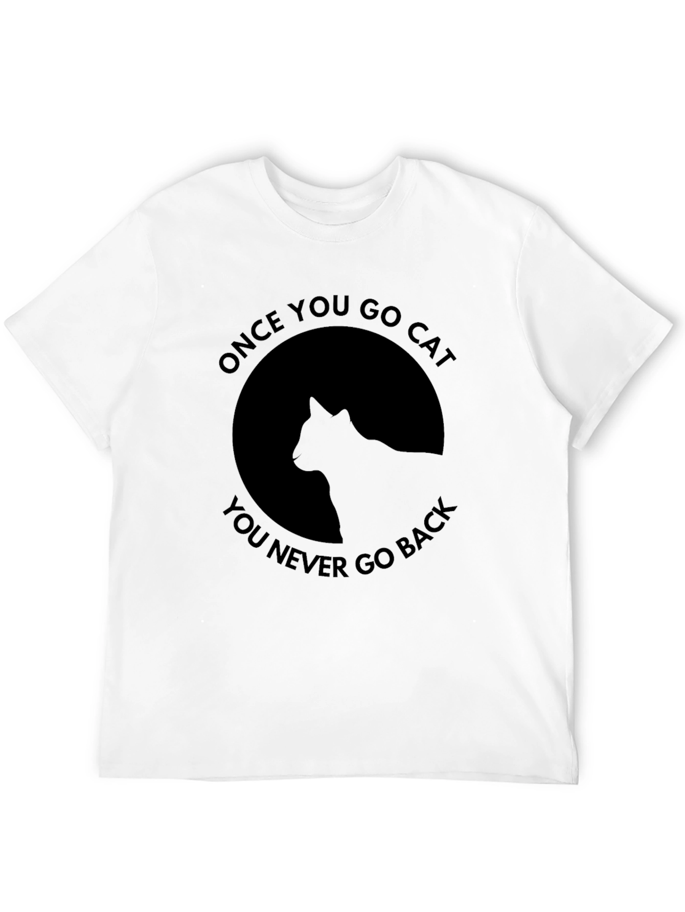 Once You Go Cat Black T-Shirt