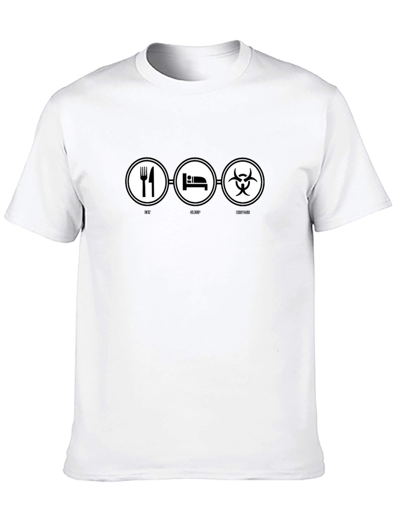 Eat Sleep Dispose T-Shirt - Funny Biohazard Graphic Tee