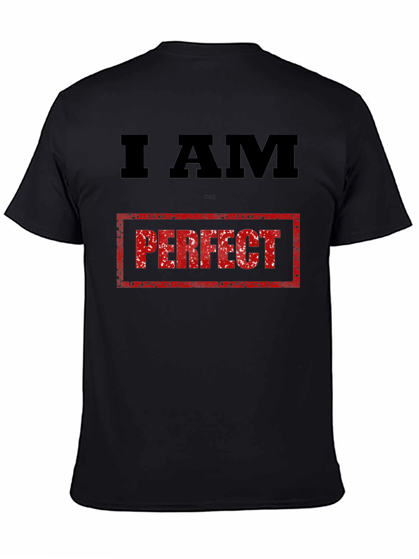 I AM Not Perfect Graphic Tee