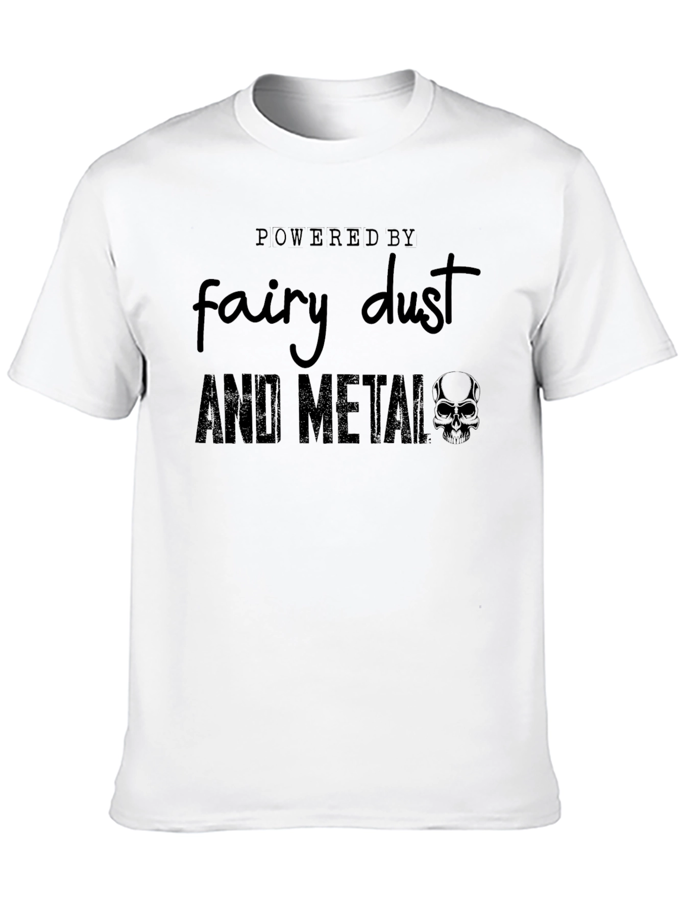 Powered by Fairy Dust and Metal Graphic Tee