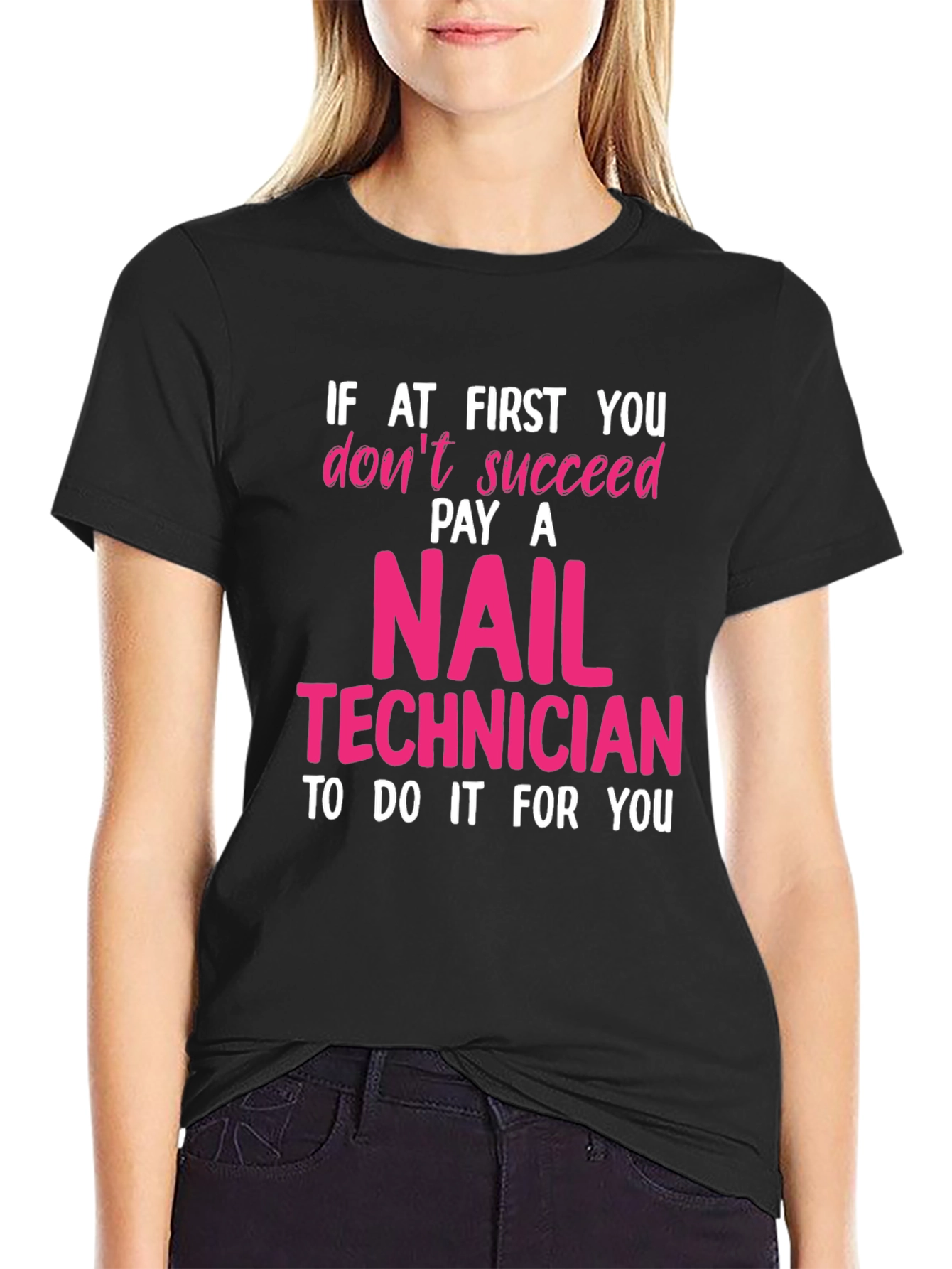 Nail Technician Funny Graphic T-Shirt