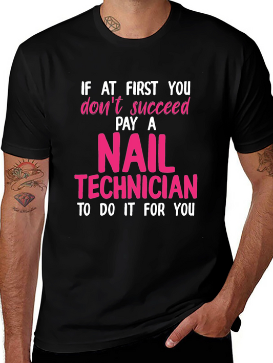 Nail Technician Funny Graphic T-Shirt