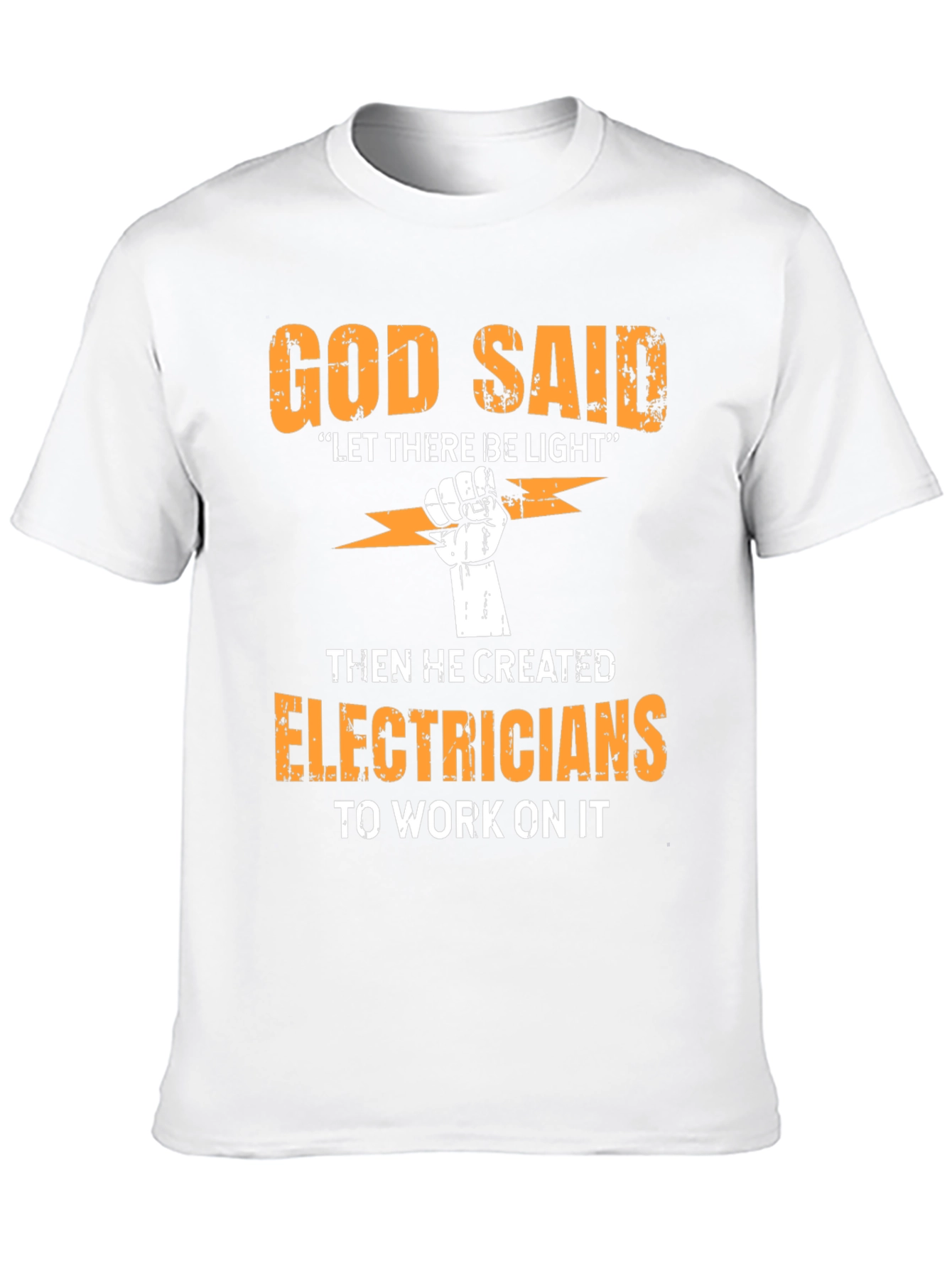 God Said Electrician T-Shirt
