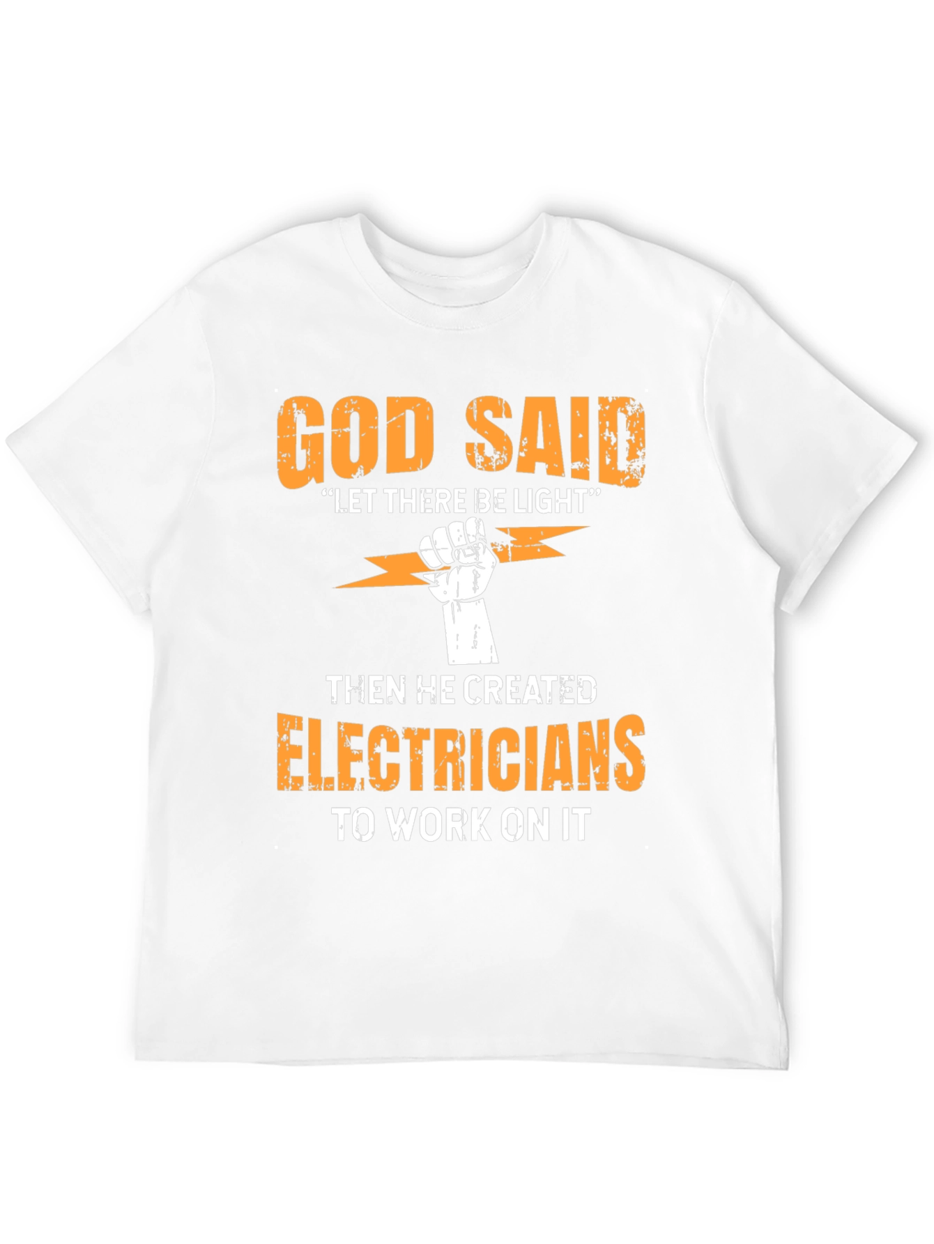 God Said Electrician T-Shirt